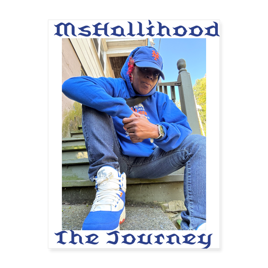 Mshallihood “The Journey” Poster 18x24 - white